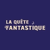 La Quête Fantastique