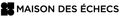 Maison des échecs